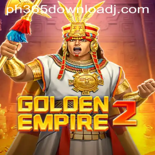 GoldenEmpire2: A Comprehensive Guide to the Game Phenomenon & Its PH365 Download Saga