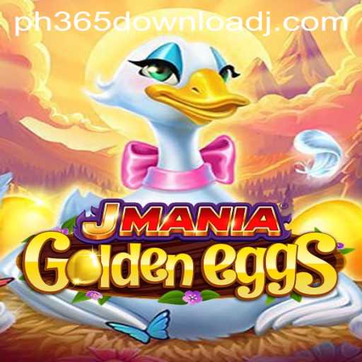 Exploring the Phenomenon of JManiaGoldenEggs and How to Download with ph365